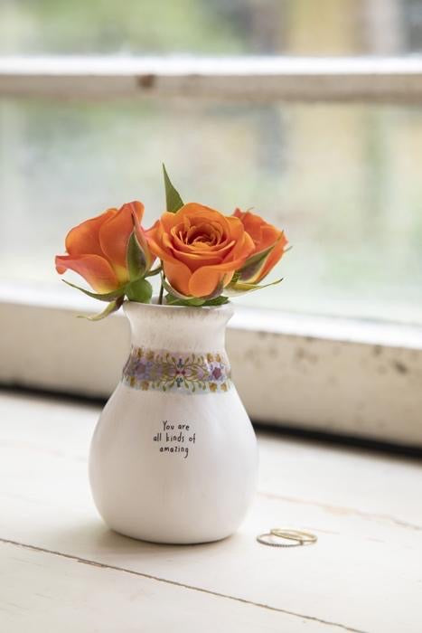 Bud Vase - You are all Kinds of Amazing